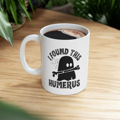 I Found This Humerus Mug Gift For Nurses, Nicu Nurse Mug, Nursing School Mug, Halloween Nurse Mug, Spooky Er Nurse Mug