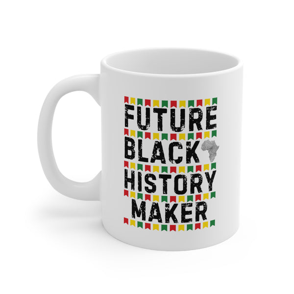 Activism Mug, Future Black History Maker Mug, Cute Empowerment African American Mug