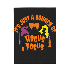 It's Just a Bunch of Hocus Pocus Blanket, Halloween Party Blanket, Hocus Pocus, Sanderson Sisters Blanket, Halloween Blanket, 2023 Halloween Blanket