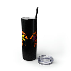It's Just a Bunch of Hocus Pocus Halloween Skinny Tumbler with Straw
