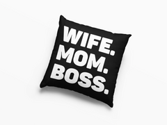 Wife mom Boss Pillow, Funny Mom Pillow, Sarcastic Mom Pillow, Gift For Wife From Husband, Mom Pillow Funny, Mothers Day Pillow