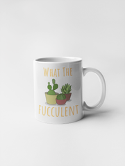 What the Fucculent mug, Succulent Mug, Plants lovers Ceramic Mug, Funny House Plant Mug, Plant Botanical Mug, Funny Plant Mug, Plant Lover Ceramic Mug, Plant Lover Gift, Succulent Lover Gift