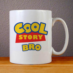 Cool Story Bro Ceramic Coffee Mugs