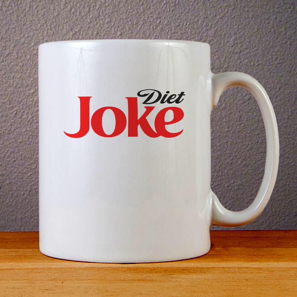 Diet Joke Ceramic Coffee Mugs