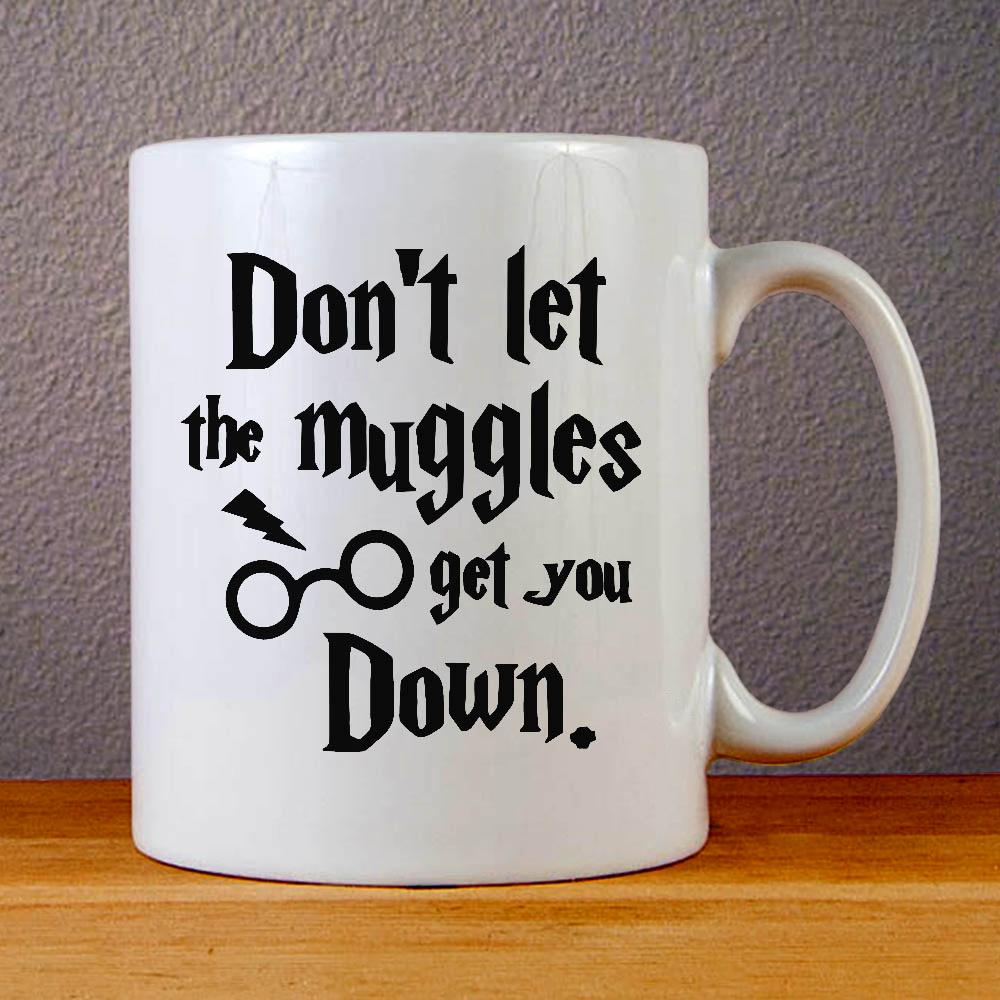 Harry Potter Dont Let The Muggles Get You Down Ceramic Coffee Mugs