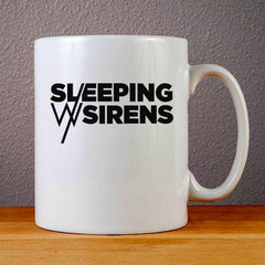 Sleeping With Sirens Ceramic Coffee Mugs