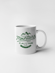 The Mountains are Calling and I Must Go Ceramic Coffee Mugs