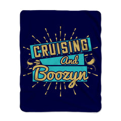 Cruising and Boozyn Blanket